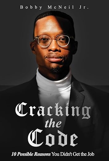 Cracking the Code by Bobby McNeil Jr.